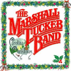 The Marshall Tucker Band : Carolina Christmas